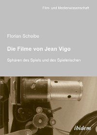 Cover Die Filme von Jean Vigo