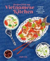 Cover Recipes from My Vietnamese Kitchen