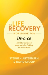 Cover Life Recovery Workbook for Divorce