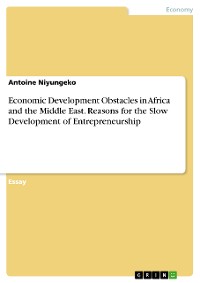 Cover Economic Development Obstacles in Africa and the Middle East. Reasons for the Slow Development of Entrepreneurship