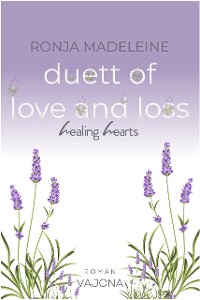 Cover Duett of Love and Loss - Healing Hearts