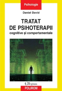 Cover Tratat de psihoterapii cognitive și comportamentale. Ed. II