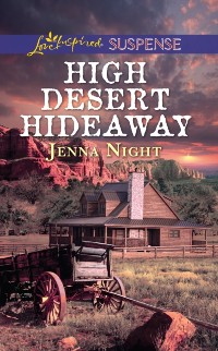 Cover High Desert Hideaway (Mills & Boon Love Inspired Suspense)
