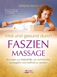 Cover Vital und gesund durch Faszien-Massage