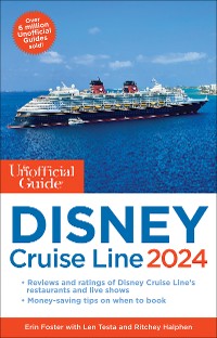 Cover The Unofficial Guide to the Disney Cruise Line 2024