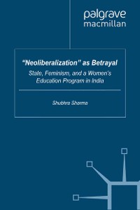 Cover “Neoliberalization” as Betrayal