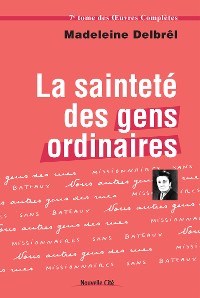 Cover La Sainteté des gens ordinaires