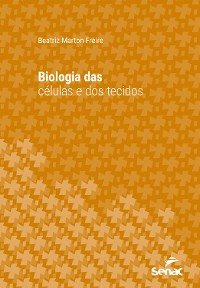 Cover Biologia das células e dos tecidos