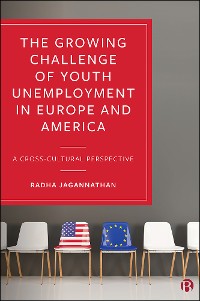 Cover The Growing Challenge of Youth Unemployment in Europe and America