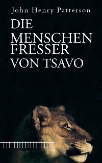 Cover Die Menschenfresser von Tsavo