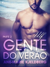 Cover Gente do verão Parte 2: Ulf – Conto Erótico