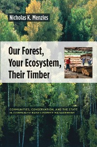 Cover Our Forest, Your Ecosystem, Their Timber