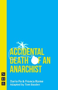 Cover Accidental Death of an Anarchist (NHB Modern Plays)