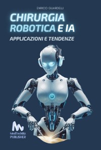 Cover Chirurgia Robotica E Ai