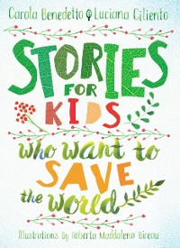 Cover Stories for Kids Who Want to Save the World