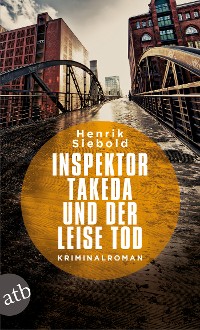 Cover Inspektor Takeda und der leise Tod