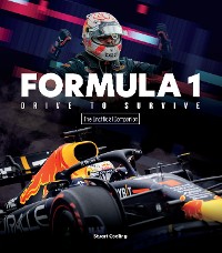 Cover Formula 1 Drive to Survive The Unofficial Companion