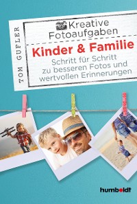 Cover Kreative Foto-Aufgaben: Kinder & Familie