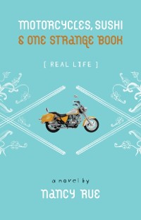 Cover Motorcycles, Sushi and One Strange Book