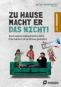 Cover Zu Hause macht er das nicht! - das Workbook