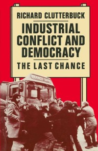 Cover Industrial Conflict and Democracy