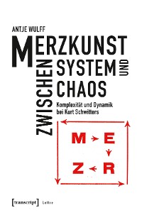 Cover Merzkunst zwischen System und Chaos