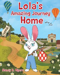 Cover Lola's Amazing Journey Home