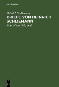 Cover Briefe von Heinrich Schliemann