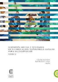 Cover Economía social y solidaria en la educación superior: un espacio para la innovación (Tomo 3)