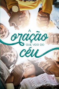 Cover A oração que veio do céu