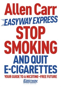 Cover Stop Smoking and Quit E-Cigarettes