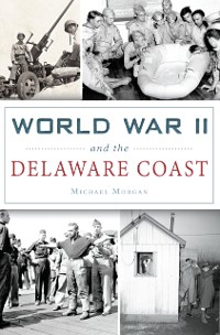 Cover World War II and the Delaware Coast