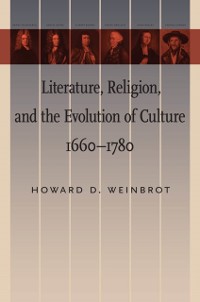 Cover Literature, Religion, and the Evolution of Culture, 1660-1780
