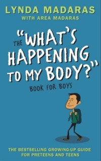 Cover What's Happening to My Body? Book for Boys