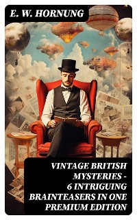 Cover VINTAGE BRITISH MYSTERIES – 6 Intriguing Brainteasers in One Premium Edition