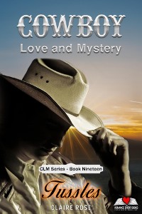 Cover Cowboy Love and Mystery     Book 19 - Tussles