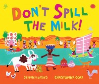 Cover Don't Spill the Milk!