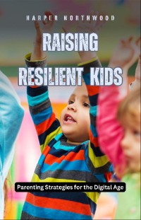 Cover Raising Resilient Kids