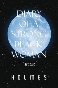 Cover Diary of a  Strong Black  Woman