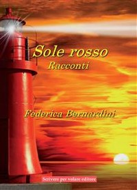 Cover Sole rosso - racconti