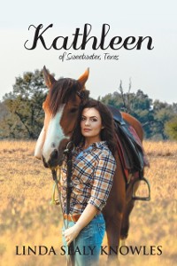 Cover Kathleen of Sweetwater, Texas