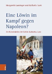 Cover Eine Löwin im Kampf gegen Napoleon?