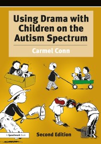 Cover Using Drama with Children on the Autism Spectrum