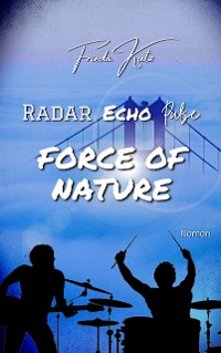 Cover Radar Echo Pulse: Force of Nature