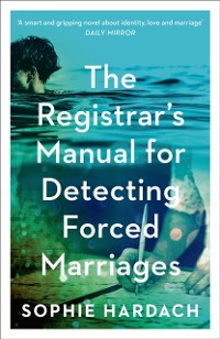 Cover The Registrar''s Manual for Detecting Forced Marriages
