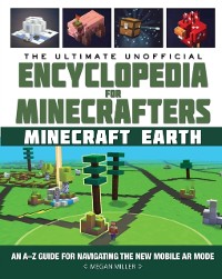 Cover Ultimate Unofficial Encyclopedia for Minecrafters: Earth