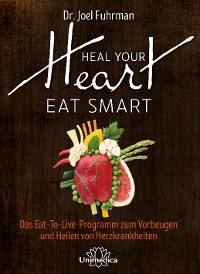 Cover Heal Your Heart - Eat Smart