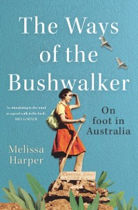 Cover Ways of the Bushwalker