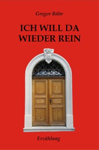 Cover Ich will da wieder rein