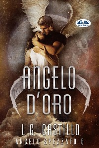 Cover Angelo D’Oro (Angelo Spezzato #5)